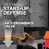 Cold Engine Start-Up Defense

Silicone Anti-Drainback Valve