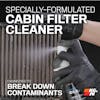 Specially-Formulated Cabin Air Filter Cleaner

Engineered To Break Down Contaminants