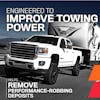 Engineered To Improve Towing Power

Helps Remove Performance-Robbing Deposits